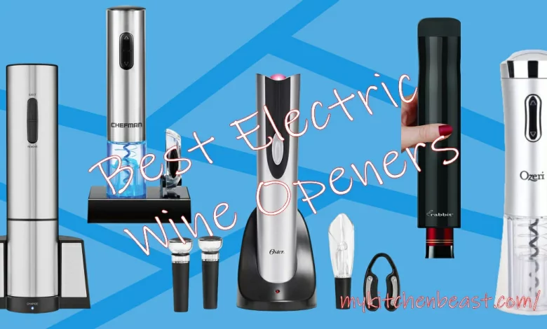 Best Electric Wine Openers