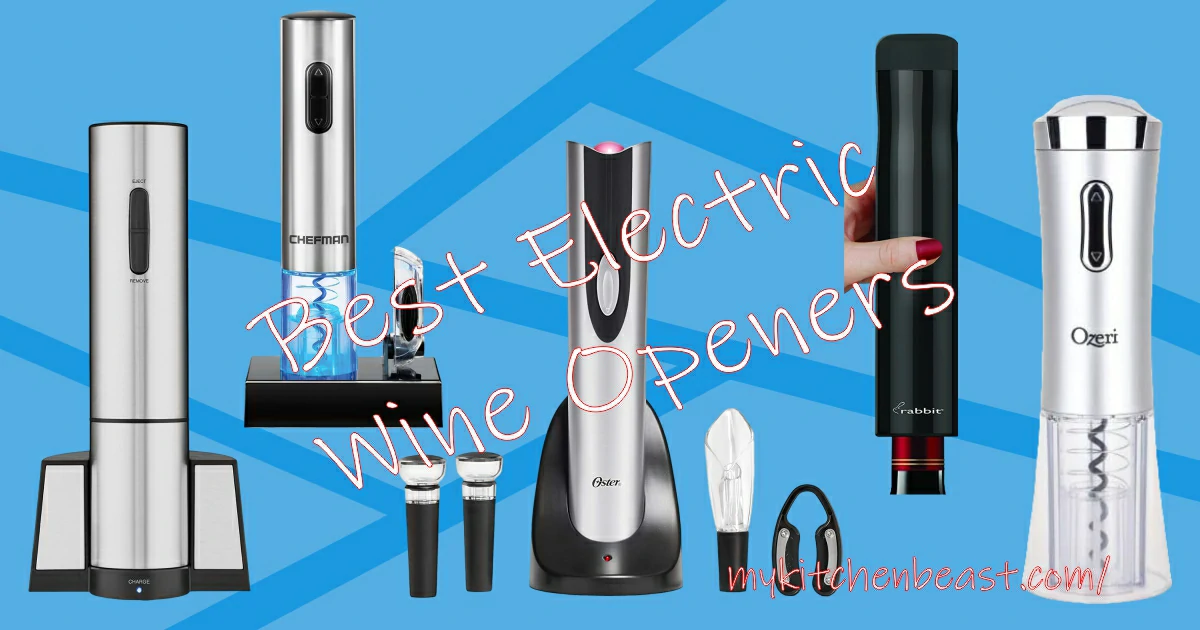 Best Electric Wine Openers